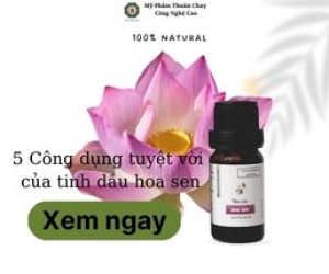 5 Công dụng tuyệt vời của tinh dầu hoa sen