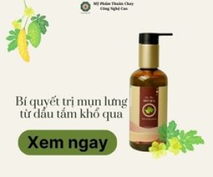 Bí quyết trị mụn lưng từ dầu tắm khổ qua
