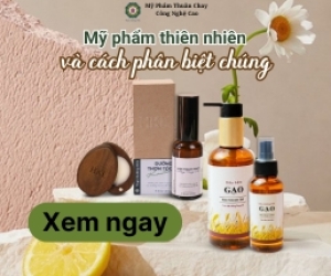 Mỹ phẩm thiên nhiên và cách phân biệt chúng