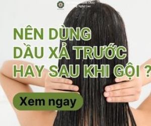 Nên dùng dầu xả trước hay sau khi gội?